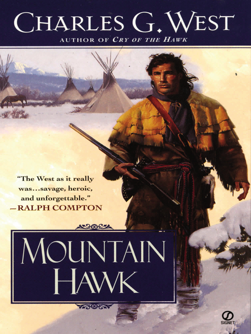 Title details for Mountain Hawk by Charles G. West - Available